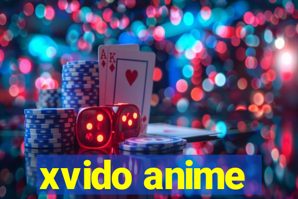 xvido anime